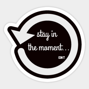 Moments by edit Sticker